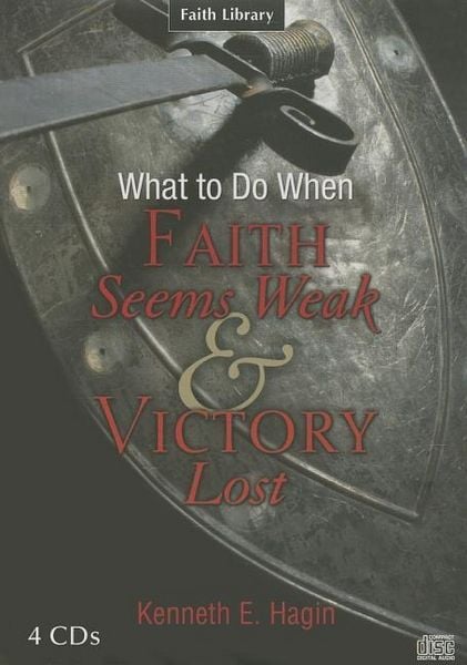 Produktbild: What to Do When Faith Seems Weak & Victory Lost