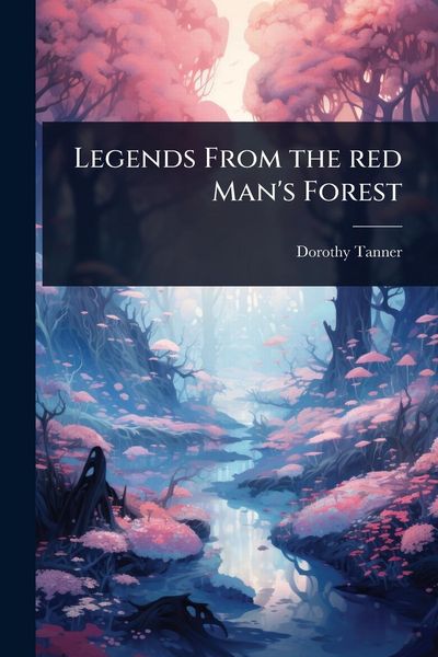 Produktbild: Legends From the red Man's Forest