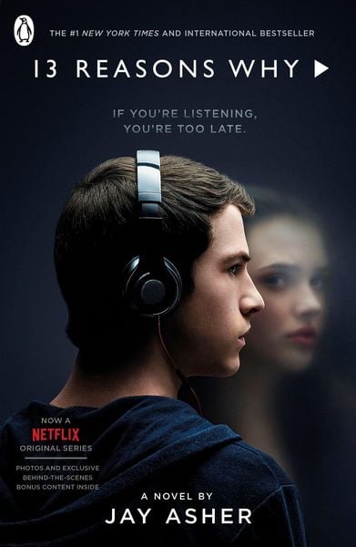 Thirteen Reasons Why. TV Tie-In, Taschenbuch von Jay Asher, Penguin Books Ltd, 978-0-14-138777-2