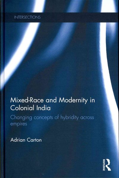 Produktbild: Mixed-Race and Modernity in Colonial India