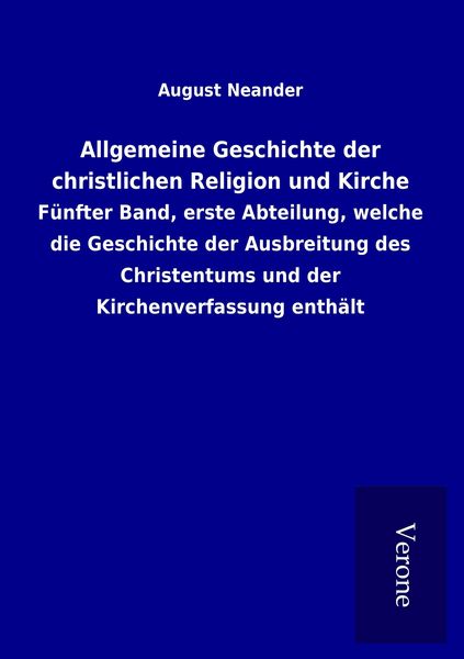 Produktbild: Allgemeine Geschichte der christlichen Religion und Kirche