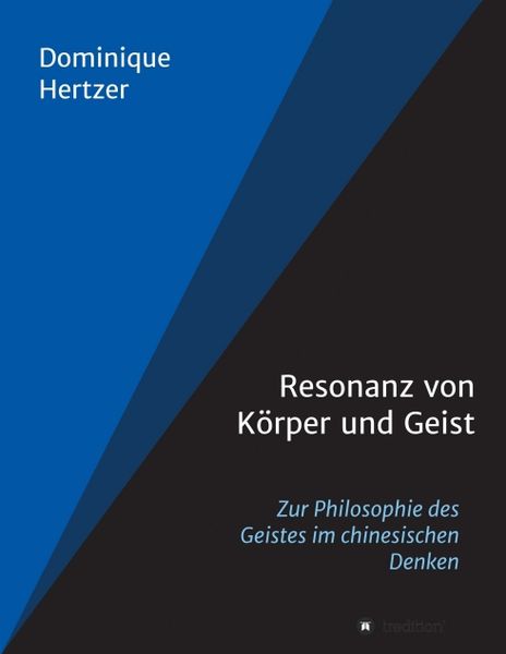 Resonanz von Körper und Geist, Taschenbuch von Dominique Hertzer, Tredition, 9783746959184