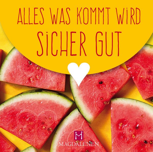 Produktbild: Alles was kommt wird sicher gut