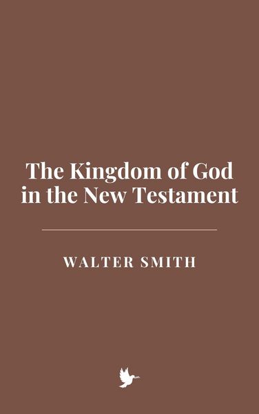 Produktbild: The Kingdom of God in the New Testament