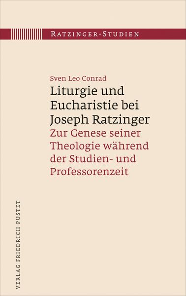 Produktbild: Liturgie und Eucharistie bei Joseph Ratzinger