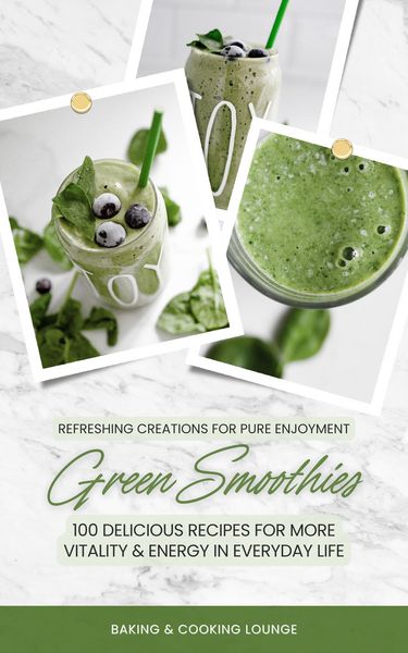Produktbild: Green Smoothies: 100 Recipes for More Vitality and Energy