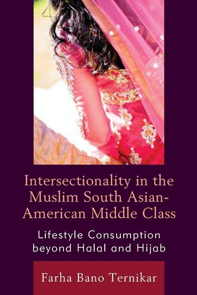 Produktbild: Intersectionality in the Muslim South Asian-American Middle Class