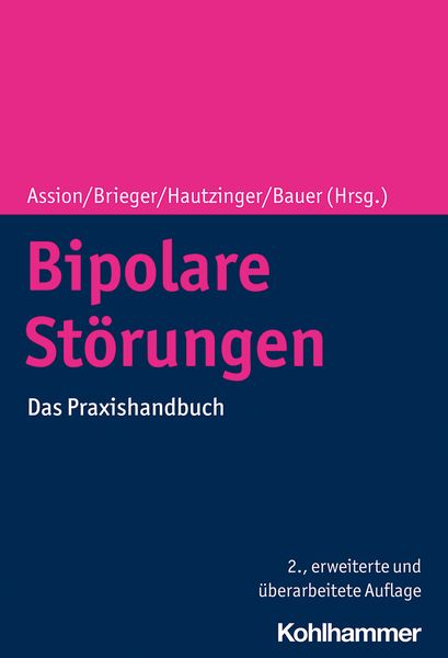 Bipolare Störungen, Taschenbuch von , Kohlhammer, 978-3-17-037877-3