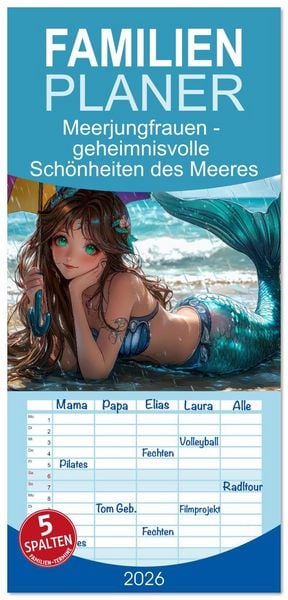 Produktbild: Familienplaner 2026 - Meerjungfrauen - geheimnisvolle Sch&ouml;nheiten des Meeres mit 5 Spalten (Wandkalender, 21 x 45 cm) CALVENDO
