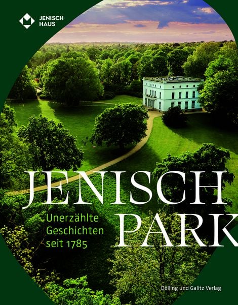 Jenischpark, Gebundene Ausgabe von , Dölling Und Galitz, 978-3-96060-715-1