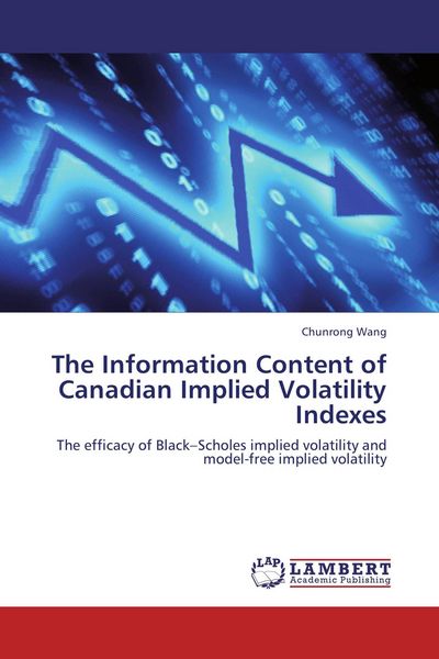 Produktbild: The Information Content of Canadian Implied Volatility Indexes