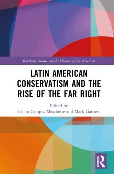 Produktbild: Latin American Conservatism and the Rise of the Far Right