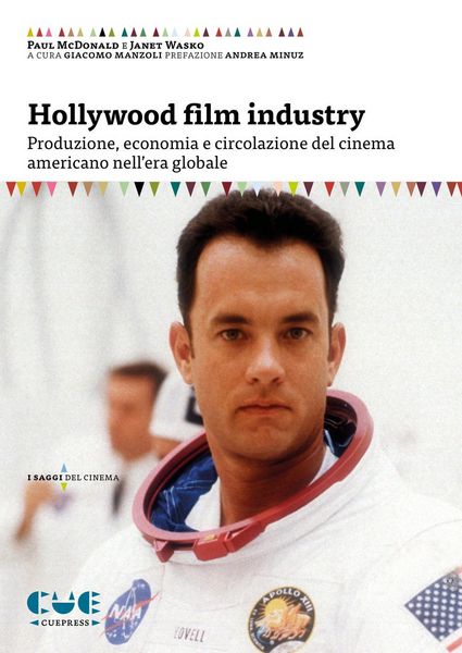 Produktbild: Hollywood film industry. Produzione, economia e circolazione del cinema americano nell'era globale
