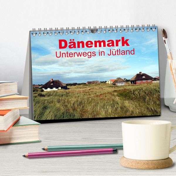 Produktbild: D&auml;nemark - Unterwegs in J&uuml;tland (Tischkalender 2026 DIN A5 quer), CALVENDO Monatskalender