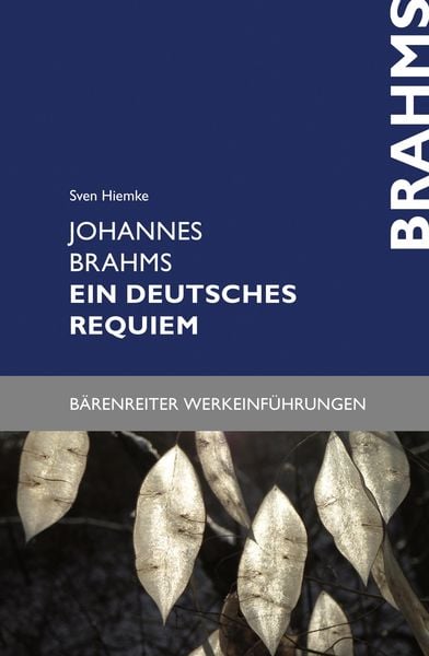 Produktbild: Johannes Brahms. Ein deutsches Requiem