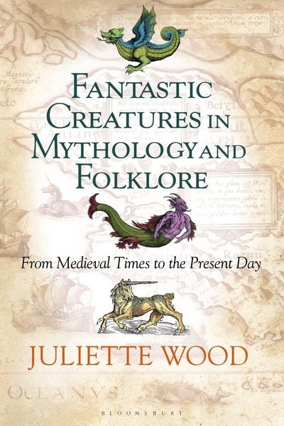 Produktbild: Fantastic Creatures in Mythology and Folklore