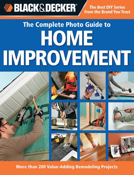 Produktbild: Black & Decker The Complete Photo Guide to Home Improvement