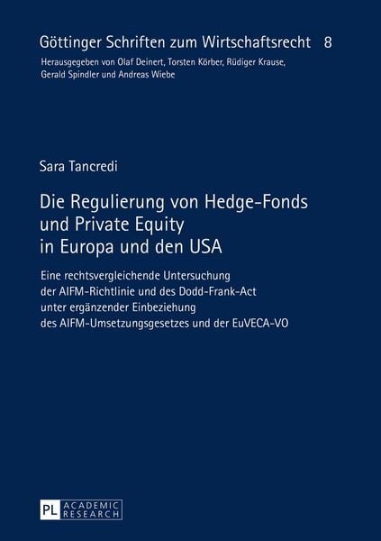 Produktbild: Die Regulierung von Hedge-Fonds und Private Equity in Europa und den USA