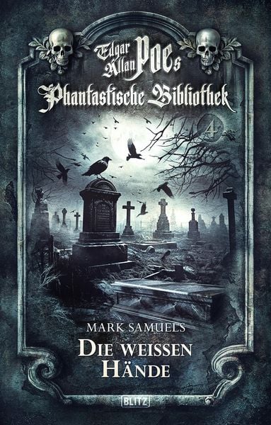 Produktbild: Edgar Allan Poe's Phantastische Bibliothek - Folge 4: Die wei&szlig;en H&auml;nde