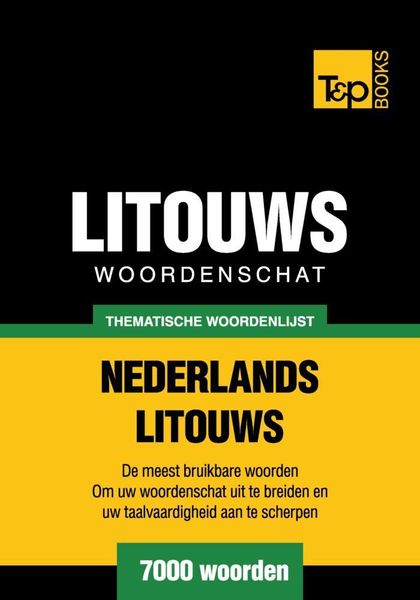 Produktbild: Thematische woordenschat Nederlands-Litouws - 7000 woorden