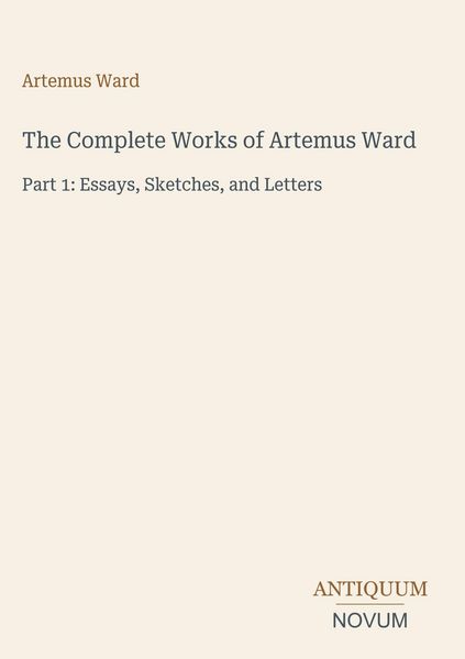 Produktbild: The Complete Works of Artemus Ward