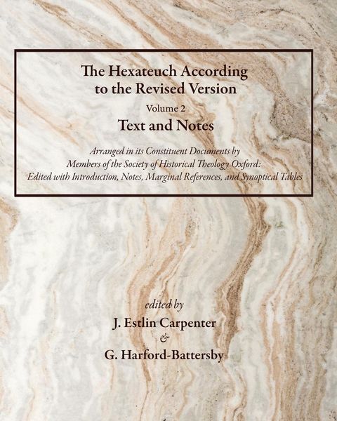 Produktbild: The Hexateuch According to the Revised Version, Volume 2 Text and Notes