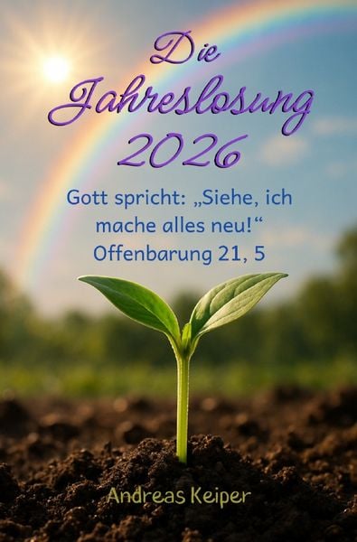 Produktbild: Die Jahreslosung 2026 als Wegweiser f&uuml;r deinen Glaubensalltag