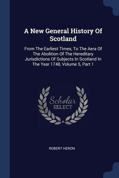 Produktbild: A New General History Of Scotland