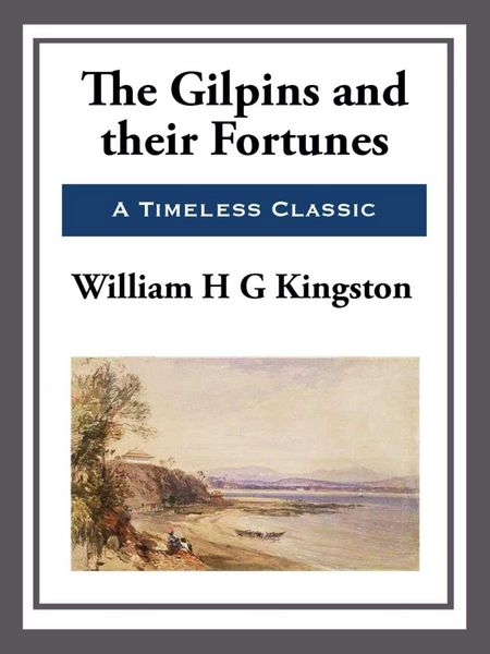 Produktbild: The Gilpins and Their Fortunes