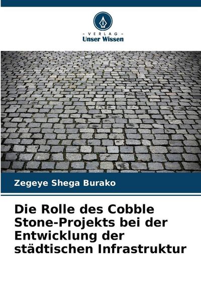 Produktbild: Die Rolle des Cobble Stone-Projekts bei der Entwicklung der st&auml;dtischen Infrastruktur