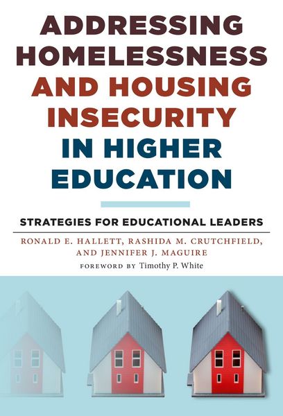 Produktbild: Addressing Homelessness and Housing Insecurity in Higher Education