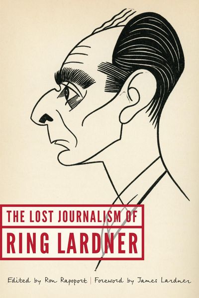 Produktbild: Lost Journalism of Ring Lardner