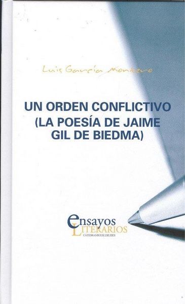Produktbild: Un orden conflictivo : la poes&iacute;a de Jaime Gil de Biedma