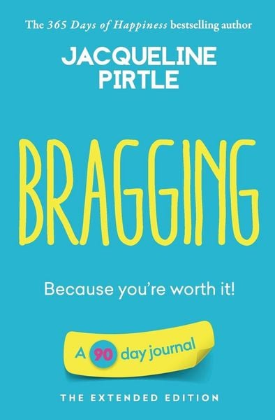 Produktbild: Bragging - Because you're worth it