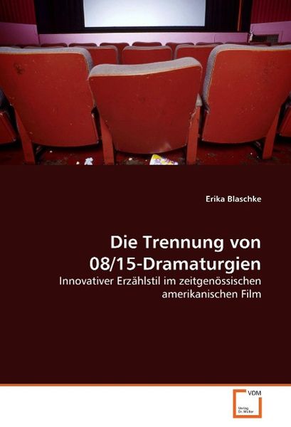 Produktbild: Blaschke, E: Die Trennung von 08/15-Dramaturgien