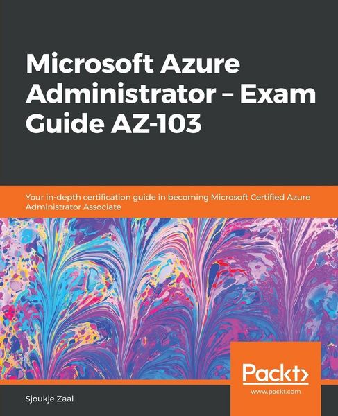 Produktbild: Microsoft Azure Administrator - Exam Guide AZ-103