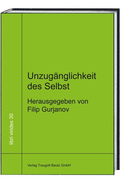 Produktbild: Unzug&auml;nglichkeit des Selbst