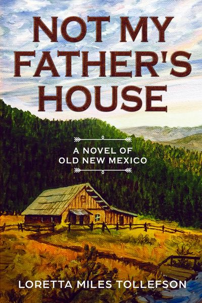 Produktbild: Not My Father's House (Novels of Old New Mexico, #2)