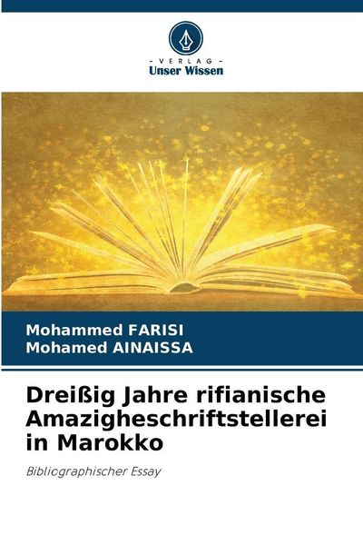 Produktbild: Drei&szlig;ig Jahre rifianische Amazigheschriftstellerei in Marokko