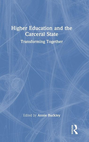 Produktbild: Higher Education and the Carceral State