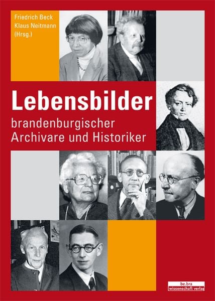 Produktbild: Lebensbilder brandenburgischer Archivare und Historiker