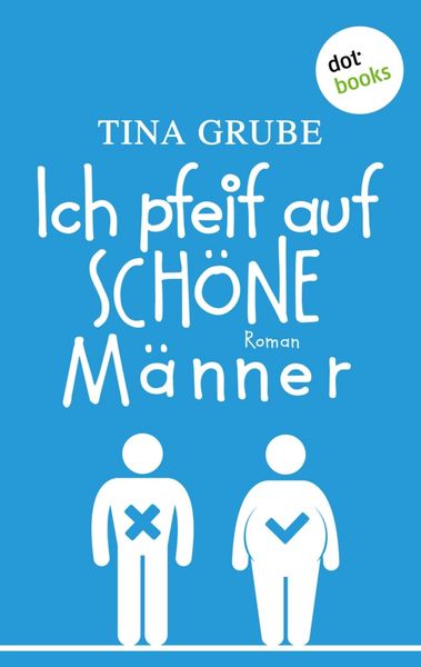 Produktbild: Ich pfeif auf sch&ouml;ne M&auml;nner