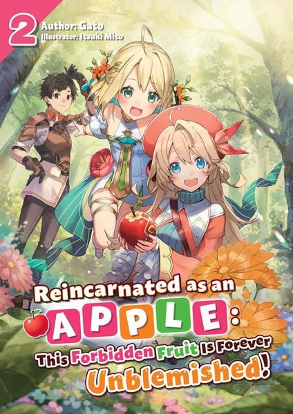 Produktbild: Reincarnated as an Apple: This Forbidden Fruit Is Forever Unblemished! Volume 2