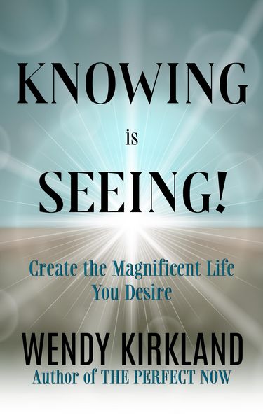 Produktbild: Knowing is Seeing!: Create the Magnificent Life You Desire