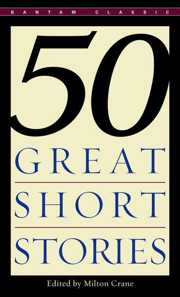 Fifty Great Short Stories, Taschenbuch von Milton Crane, Random House LLC US, 9780553277456