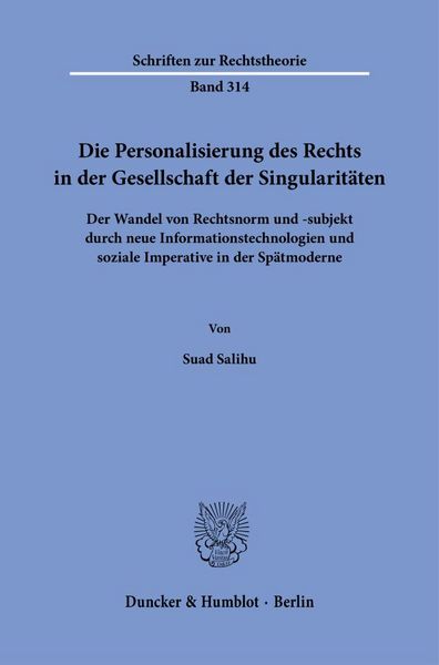 Produktbild: Die Personalisierung des Rechts in der Gesellschaft der Singularit&auml;ten