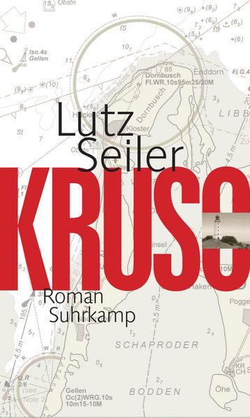 Kruso, Gebundene Ausgabe von Lutz Seiler, Suhrkamp, 978-3-518-42447-6