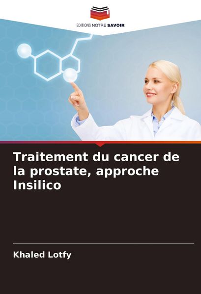 Produktbild: Traitement du cancer de la prostate, approche Insilico