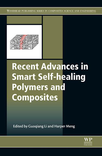 Produktbild: Recent Advances in Smart Self-healing Polymers and Composites