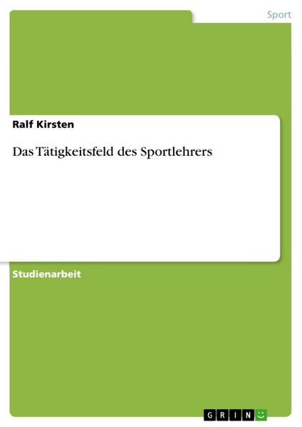 Produktbild: Das T&auml;tigkeitsfeld des Sportlehrers